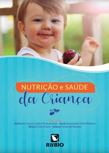 Livro Nutrição E Saúde Da Criança