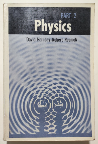 Libro Física 2. Hallyday - Resnick. Inglés. Ingeniería Mecán