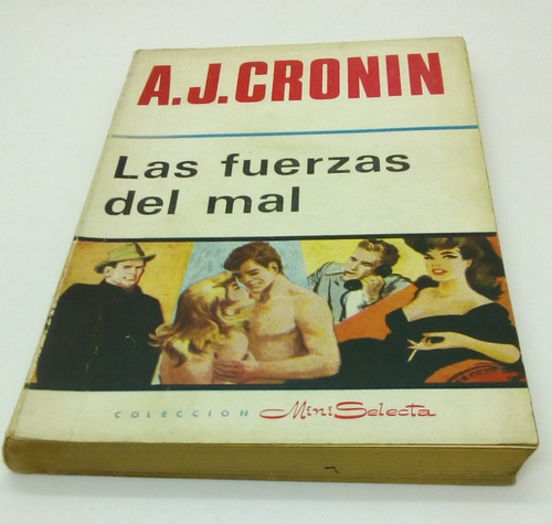 Las Fuerzas Del Mal.                            A. J. Cronin