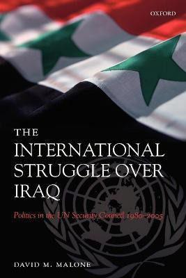 Libro The International Struggle Over Iraq : Politics In ...