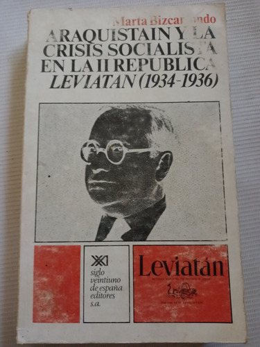 Araquidtain Y La Crisis Socialista En La República Leviatán 