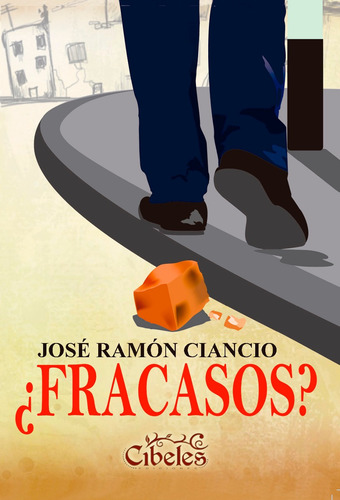 Imagen 1 de 3 de Fracasos. Cibeles Ediciones