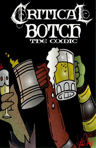 Critical Botch The Comic ( Collection 1-3): The All-inn, De Ochoa, Valente. Editorial Lulu Pr, Tapa Blanda En Inglés