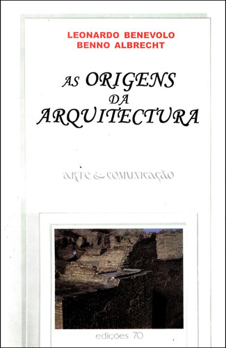 Libro Origens Da Arquitectura As De Benevolo Leonardo Almed