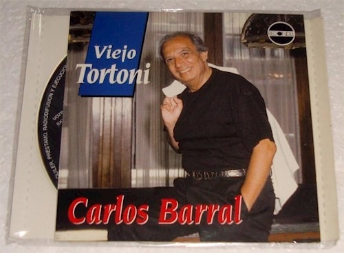 Viejo Tortoni - Barral Carlos (cd)