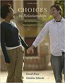 Choices In Relationships An Introduction To Marriage And The