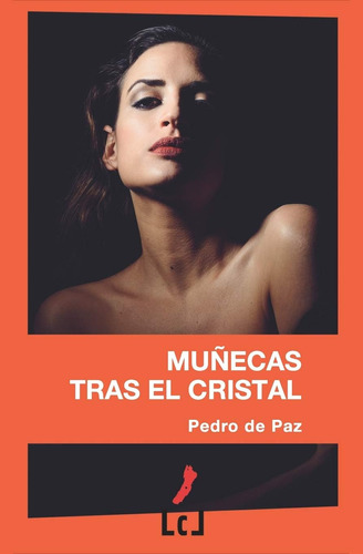 Libro:  Muñecas Tras El Cristal (spanish Edition)