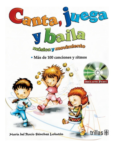 Canta Juega Y Baila Música Y Movimiento Editorial Trillas