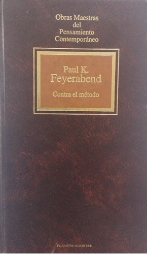 Paul Feyerabend / Contra El Método