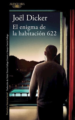 El Enigma De La Habitación 622 - Joël Dicker