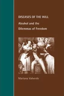 Cambridge Studies In Law And Society: Diseases Of The Wil...