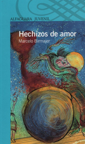 Hechizos De Amor - Serie Azul