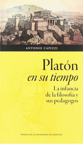  Platón En Su Tiempo Antonio Capizzi 