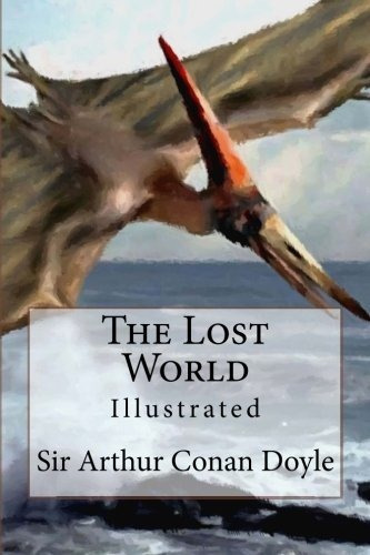 Book : The Lost World Illustrated - Doyle, Sir Arthur Conan