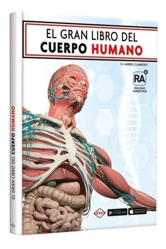 El Gran Libro Del Cuerpo Humano + Realidad Aumentada