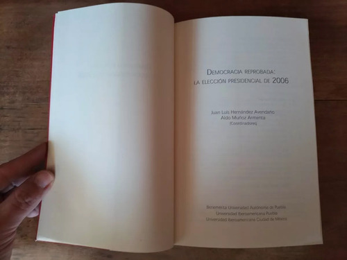 Juan Luis Hernández Avendaño Democracia Reprobada