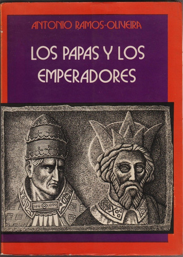 Los Papas Y Los Emperadores (contemporáneos)