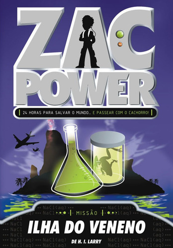 Zac Power 01 - Missao Ilha Do Veneno - Campeões, De H. I. Larry. Editora Fundamento Em Português
