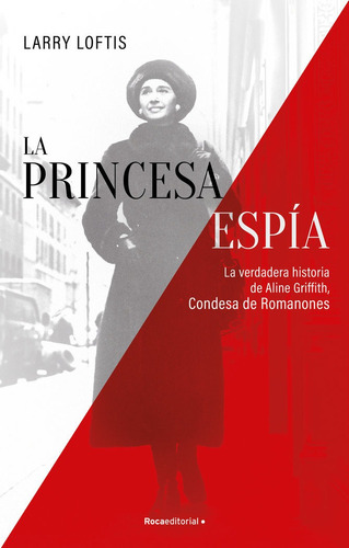 La Princesa Espia, De Lofftis, Larry. Roca Editorial En Español