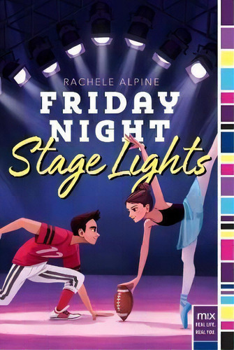 Friday Night Stage Lights, De Rachele Alpine. Editorial Simon & Schuster, Tapa Blanda En Inglés