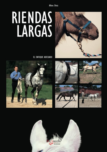 Libro: Riendas Largas (spanish Edition)