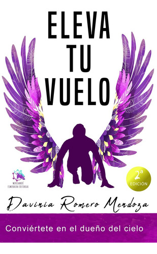 Libro Eleva Tu Vuelo, Conviertete En El Dueão Del Cielo ...