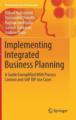 Libro Implementing Integrated Business Planning : A Guide...