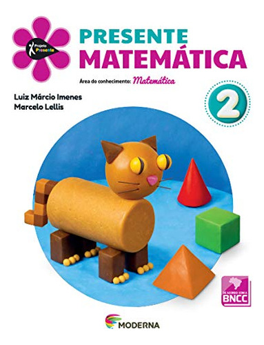 Libro Projeto Presente - Matematica - 2 Ano - Bncc - 05 Ed D