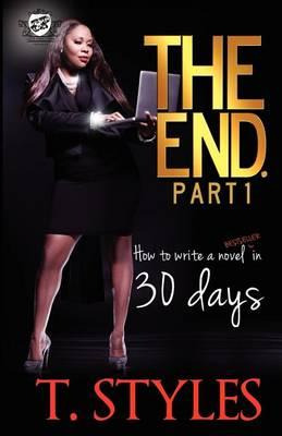 Libro The End. How To Write A Bestseller In 30 Days - T S...