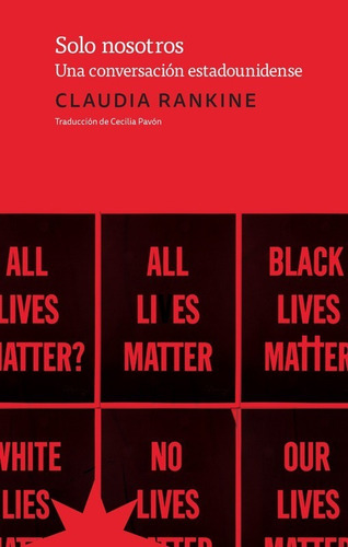 Solo Nosotros - Claudia Rankine