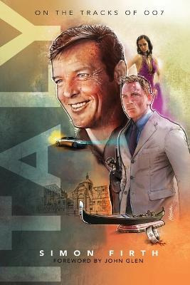 Libro Italy : Exploring The James Bond Connections - Simo...