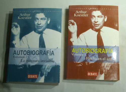 Arthur Koestler: Autobiografía, Dos Tomos.