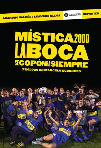 Mistica 2000. La Boca Se Copo Para Siempre