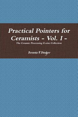 Libro Practical Pointers For Ceramists - Vol. I - Dinger,...