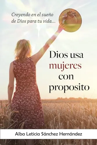comprar Dios Usa Mujeres With Proposito: Creyendo En El Sueño De Dio