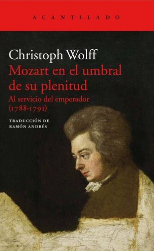 Mozart En El Umbral De Su Plenitud - Christoph Wolff