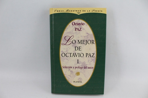 L6282 Octavio Paz -- Lo Mejor De Octavio Paz I