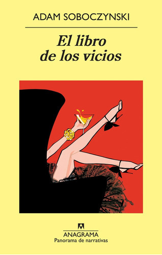 Libro De Los Vicios, El, de SOBOCZYNSKI. Editorial Anagrama, tapa blanda, edición 1 en español