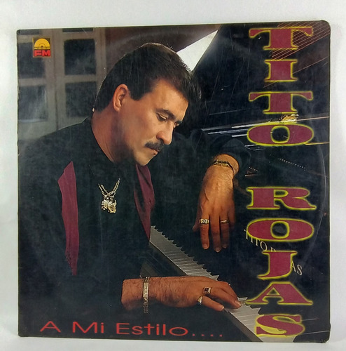 Lp Vinyl  Tito Rojas -   A Mi Estilo  - Sonero  1994