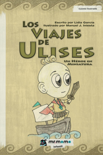 Libro: Los Viajes Ulises: Un Héroe Miniatura (spanish E
