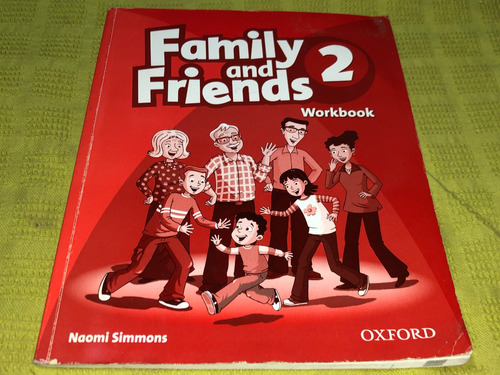Family And Friends 2 Workbook - Naomi Simmons - Oxford