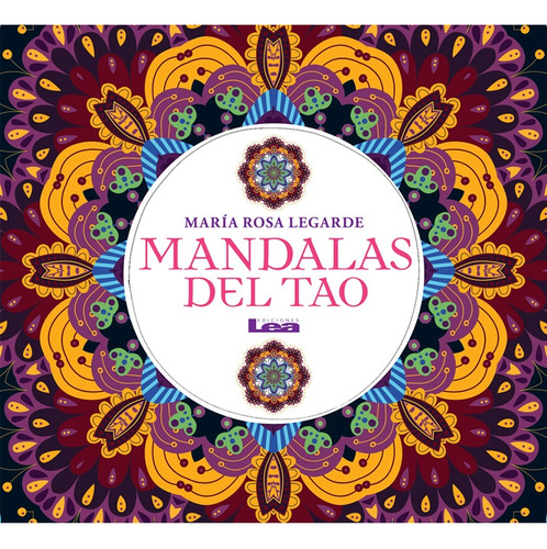 Mandalas Del Tao - María Rosa Legarde