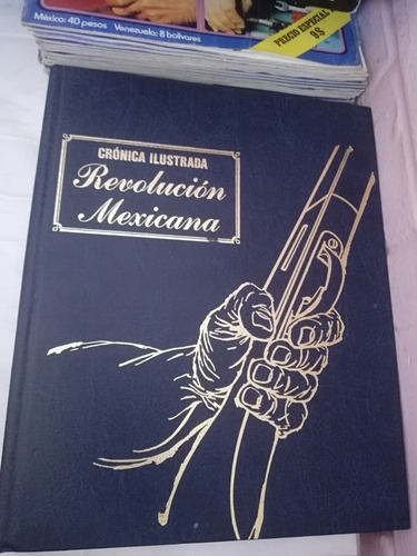 Crónica Ilustrada Revolución Mexicana Ediamer S.a