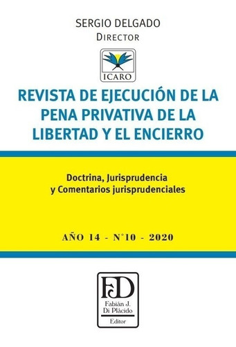 Revista De Ejecución De La Pena Privativa N° 10