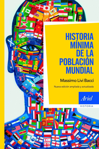 Historia Mínima De La Población Mundial, De Massimo Livi Bacci. Editorial Ariel En Español