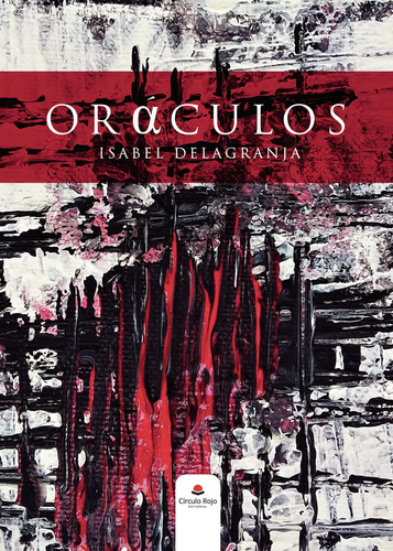 ORÁCULOS: No, de Delagranja, Isabel.., vol. 1. Grupo Editorial Círculo Rojo SL, tapa pasta blanda, edición 1 en inglés, 2020