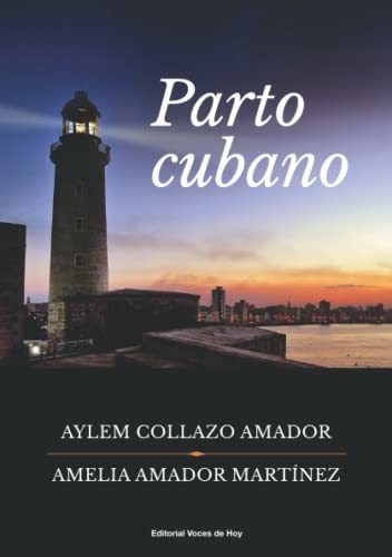 Libro : Parto Cubano - Collazo Amador, Aylem 