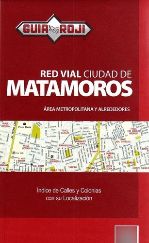 Red Vial Ciudad Matamoros