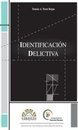 Identificacion Delictiva, De Texis Rojas Tomas A. Editorial Ubijus, Editorial Sa De Cv, Tapa Blanda, Edición 1° Edición En Español, 2012