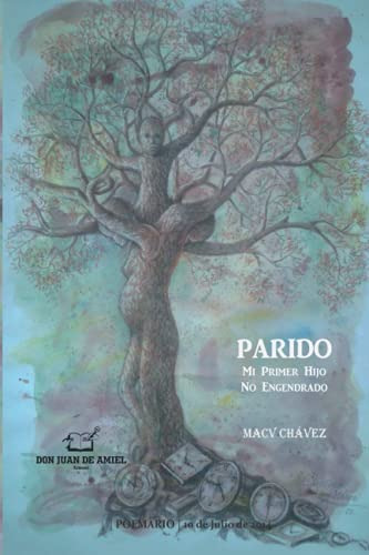 Parido: Mi Primer Hijo No Engendrado